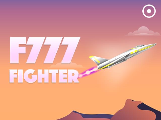 7359 bet F777 Fighter